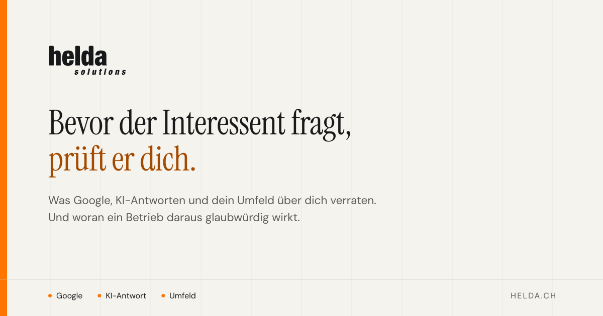 Wie ein Interessent dich prüft, bevor er anfragt, und was die KI dabei über dich erzählt